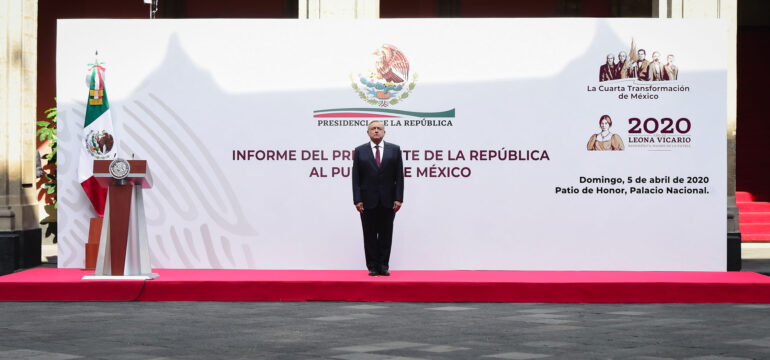 05-04-2020 INFORME DEL PRESIDENTE DE LA REPUBLICA AL PUEBLO DE MEXICO FOTO 01